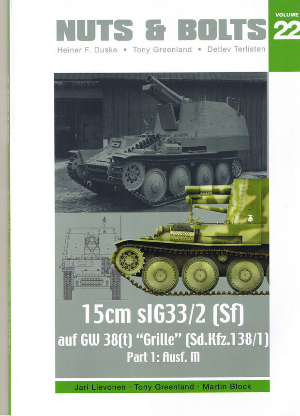 Volume 22: Sd.Kfz. 138/1 / Part 1: Grille M Volume 22: Sd.Kfz. 138/1 / Part 1: Grille M