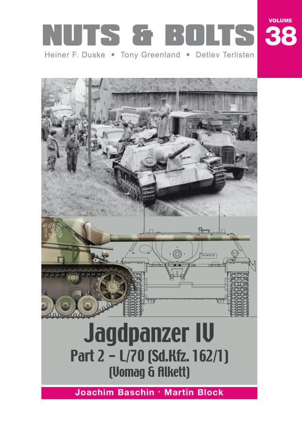 Volume 38: Jagdpanzer IV, Part 2 - L/70 (Sd.Kfz.162/1) (Vomag & Alkett)