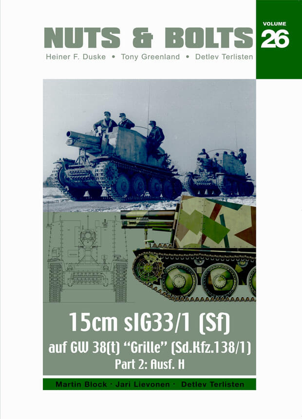 Volume 26: Sd.Kfz. 138/1 / Part 2: Grille H - Sd.Kfz. 138/1 Volume 26: Sd.Kfz. 138/1 / Part 2: Grille H - Sd.Kfz. 138/1